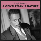 Ralph Tresvant - A Gentlemans Nature '2021
