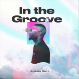 Angelo Hart - In the Groove '2021