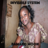 Invisible System - Bamako Moon '2020