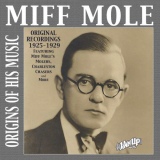 Miff Mole - Miff Mole: Origins of His Recordings 1925â€“1929 '2020