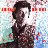 Paul Brady - True for You '1983/1999