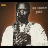 John Stubblefield - Prelude '1976/2012