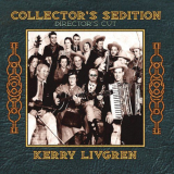 Kerry Livgren - Collectors Sedition '2007