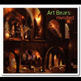 Art Bears - Revisited '2003