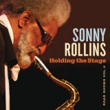 Sonny Rollins - Holding the Stage (Road Shows, Vol. 4) '2016