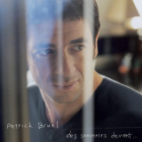 Patrick Bruel - Des Souvenirs Devant '2009