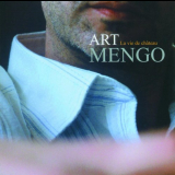 Art Mengo - La Vie De Chateau '2003