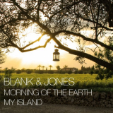 Blank & Jones - Morning of the Earth / My Island '2018