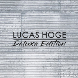 Lucas Hoge - Deluxe Edition '2019