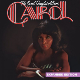 Carol Douglas - The Carol Douglas Album (Expanded Edition) [Digitally Remastered] '2016