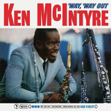Ken McIntyre - Way, Way Out '1963/2019