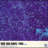 Rob Van Bavel - Almost Blue:Tribute to Chet Baker '2005