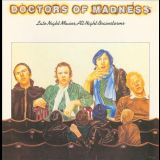 Doctors Of Madness - Late Night Movies, All Night Brainstorms '1976/1992