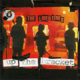 Libertines, The - Up The Bracke '2002