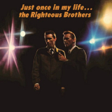 Righteous Brothers, The - Just Once In My Life '1965/1994