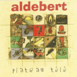Aldebert - Plateau tÃ©lÃ© '2000