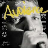 Cold War Kids - Audience (Live) '2018