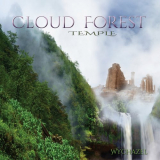 Wychazel - Cloudforest Temple '2018