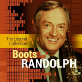 Boots Randolph - The Legend Collection: Boots Randolph '2012