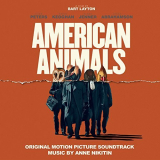Anne Nikitin - American Animals (Original Motion Picture Soundtrack) '2018
