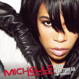 Michelle Williams - Hello Heartbreak - The Remixes '2008