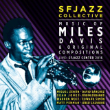 SFJazz Collective - Music of Miles Davis & Original Compositions Live SFJazz Center 2016 '2017