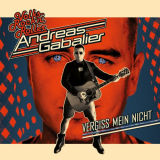 Andreas Gabalier - Vergiss mein nicht '2018