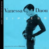 Vanessa Daou - Zipless (Songs From The Works Of Erica Jong) [Expanded Deluxe Edition] '2018