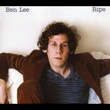 Ben Lee - Ripe '2007