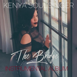 Kenya Soulsinger - The Bridge (Instrumental) '2018