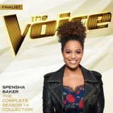 Spensha Baker - The Complete Season 14 Collection (The Voice Performance) '2018