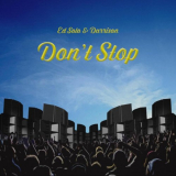Ed Solo & Darrison - Dont Stop '2018