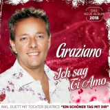 Graziano - Ich sag Ti Amo '2018