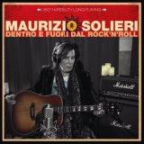 Maurizio Solieri - Dentro e fuori dal rocknroll '2018