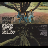 Beggars Opera - Beggars Cant Be Choosers '1976/2007