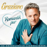 Graziano - Romantik Pur - 22 GefÃ¼hlvolle Liebeslieder '2017