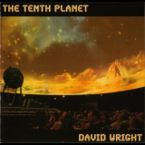 David Wright - The Tenth Planet '2006