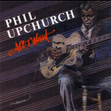 Phil Upchurch - All I Want '1991