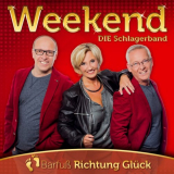 Weekend - Barfuss Richtung GlÃ¼ck - Die Offizielle CD Zum 30-JÃ¤hrigen BÃ¼hnenjubilÃ¤um '2017
