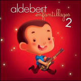 Aldebert - Enfantillages, Vol.2 '2013