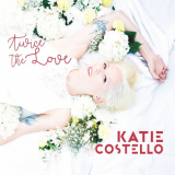 Katie Costello - Twice The Love '2017