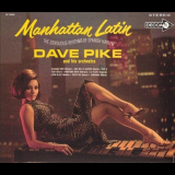 Dave Pike - Manhattan Latin '1964