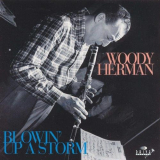 Woody Herman - Blowin Up a Storm '1994