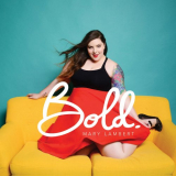 Mary Lambert - Bold '2017