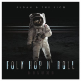 Judah & The Lion - Folk Hop N Roll (Deluxe) '2017