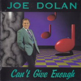 Joe Dolan - Cant Give Enough '1994