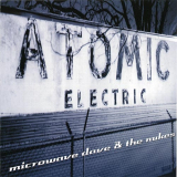 Microwave Dave & The Nukes - Atomic Electric '2003