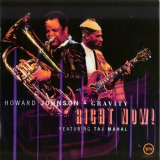 Howard Johnson & Gravity - Right Now 'December 1, 1996 - December 10, 1996