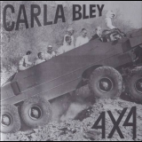 Carla Bley - 4 x 4 '2000