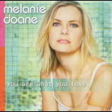Melanie Doane - You Are What You Love '2003